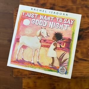 I Just Want To Say Goodnight African Village Paperback Book